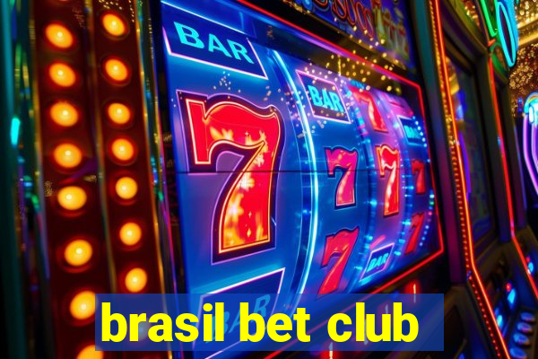 brasil bet club